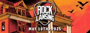 Rock Lansing 2025, May 10 – Lansing, MI